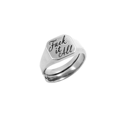 Fuck it all Ring